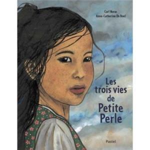 Les trois vies de Petite Perle édition simple