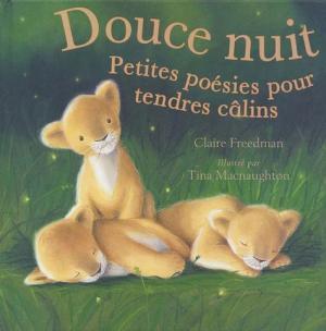 Douce nuit: Petites poésies pour tendres câlins édition simple