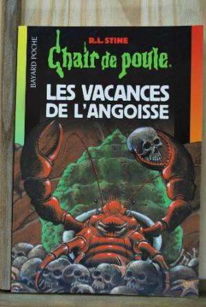 Chair de Poule 72 - Les Vacances de l'angoisse