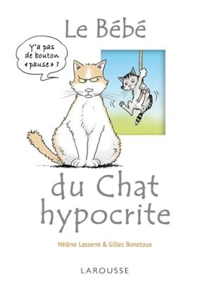 Le chat hypocrite édition simple