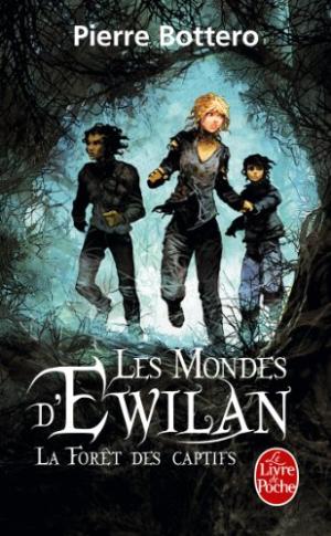 Les mondes d'Ewilan édition simple