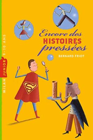 Histoires pressées 3 - Encore des histoires pressées