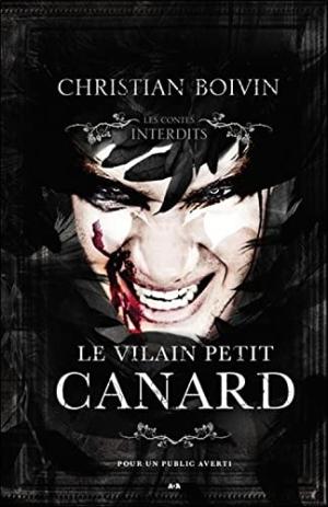 Le vilain petit canard - Les contes interdits édition simple