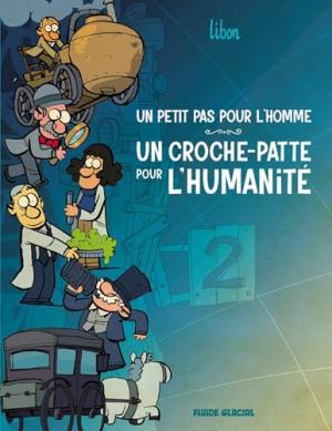 Un petit pas pour l'homme, un croche-patte pour l'humanité #2