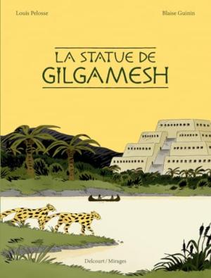 La Statue de Gilgamesh édition simple