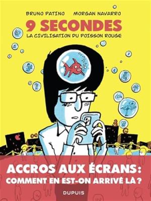 9 secondes, la civilisation du poisson rouge édition simple