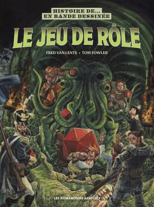 Histoire du jeu de rôle édition simple