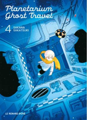 couverture, jaquette Planetarium Ghost Travel 4  (rue de sèvres) Manga