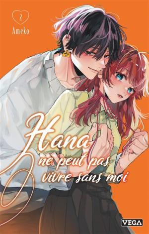 Hana ne peut pas vivre sans moi 1 Manga