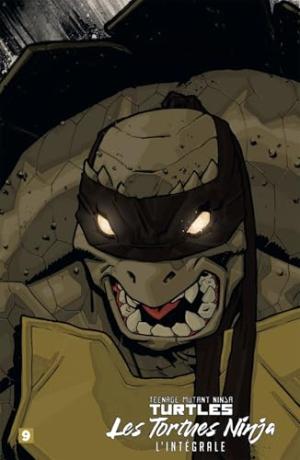  9 - Les Tortues Ninja - TMNT : L'Intégrale T9