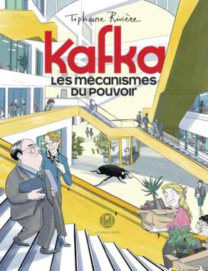 Kafka - Les mécanismes du pouvoir édition simple