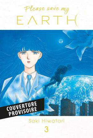 couverture, jaquette Please save my Earth 3 Perfect (Panini manga) Manga