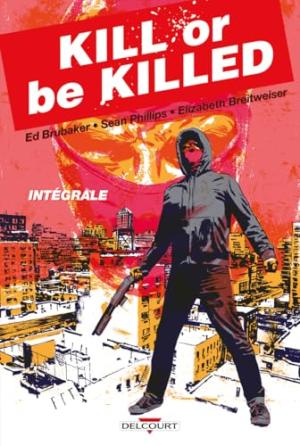 Kill or Be Killed  TPB softcover (souple) - Intégrale