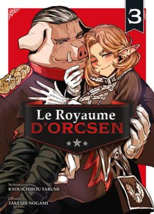 Le Royaume d'Orcsen #3