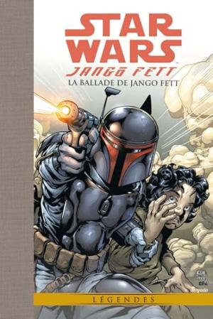 Star Wars Légendes - La ballade de Jango Fett édition TPB Hardcover (cartonnée)