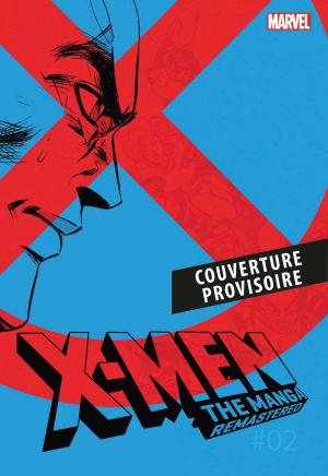 X-Men - Le manga #2