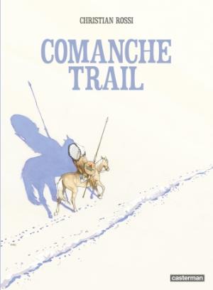 Comanche trail édition simple