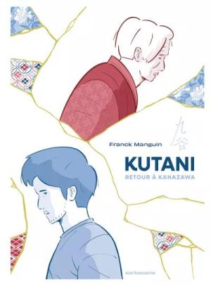 Kutani - Retour à Kanazawa édition simple
