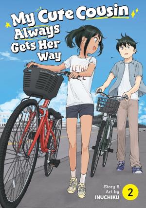couverture, jaquette My Cute Cousin Always Gets Her Way 2  (Seven Seas) Manga
