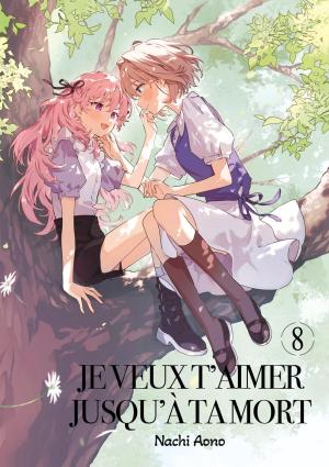 Je veux t'aimer jusqu'à ta mort 8 simple
