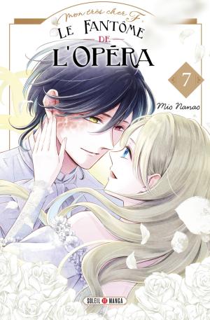 Mon très cher F - Le Fantôme de l'Opéra 7 Manga