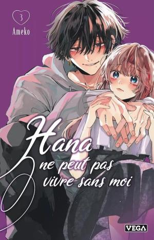 Hana ne peut pas vivre sans moi #3