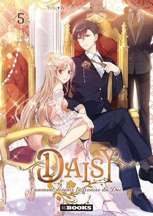 Daisy – Comment devenir la fiancée du Duc #5