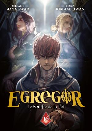 Egregor - Le souffle de la foi #16