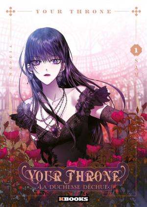 Your Throne - La Duchesse Déchue édition simple