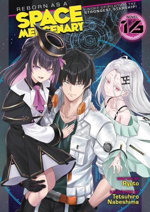 couverture, jaquette Mezametara Saikyou Soubi to Uchuusen Mochi Datta node, Ikkodate Mezashite Youhei to Shite Jiyuu ni Ikitai 16  (Seven Seas) Light novel