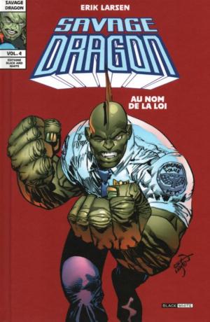 Savage Dragon 4 - Au nom de la loi