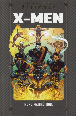 Marvel Ultimate (Hachette Collections) 30 - X-Men Nord Magnétique