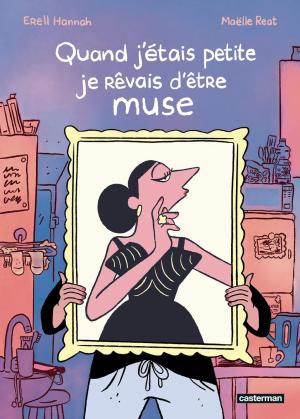 Quand j'étais petite, je rêvais d'être muse édition simple
