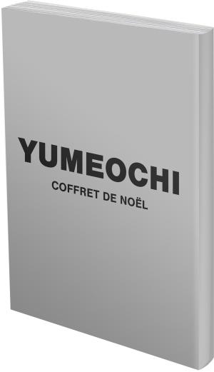 Yumeochi édition Coffret intégrale