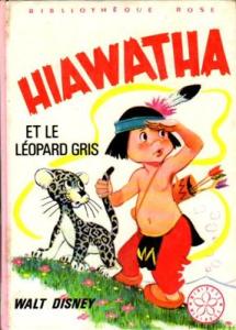Walt Disney présente 15 - Hiawatha et le léopard gris