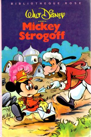Walt Disney présente 4 - Mickey Strogoff