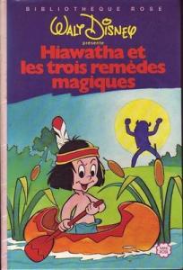 Walt Disney présente 36 - Hiawatha et les trois remèdes magiques