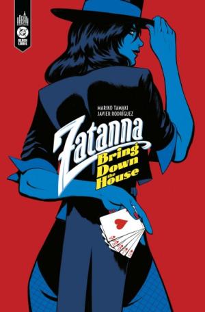 Zatanna - Bring Down the house édition TPB Hardcover (cartonnée)