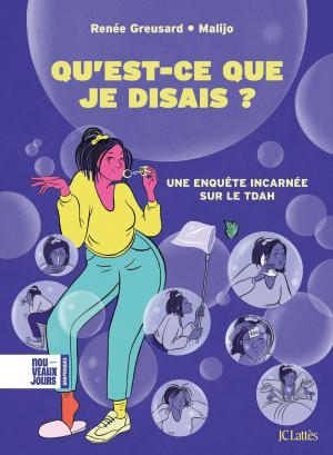 Qu'est-ce que je disais ? - Enquête immersive sur le TDAH édition simple