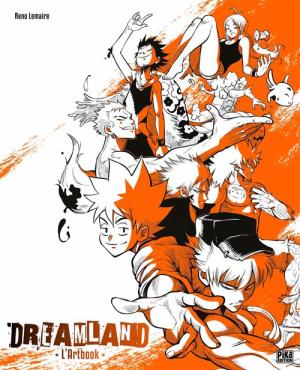 couverture, jaquette Dreamland 1 Edition 2026 (pika) Artbook