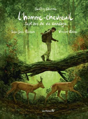 L’Homme-chevreuil - Sept ans de vie sauvage édition simple