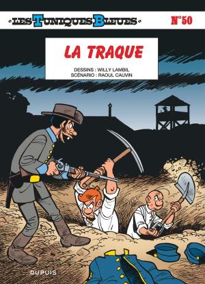 Les tuniques bleues 50 - La traque
