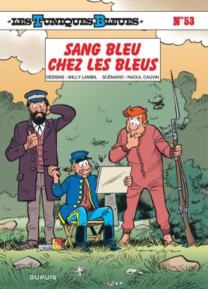 Les tuniques bleues 53 - Sang bleu chez les Bleus