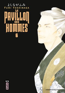 couverture, jaquette Le pavillon des hommes 6  (kana) Manga