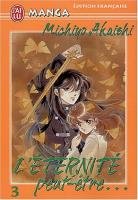 couverture, jaquette L'Eternité Peut-être 3  (J'ai Lu manga) Manga