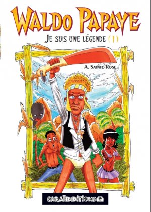 couverture, jaquette Waldo Papaye 1  (Caraïbéditions Manga) Global manga