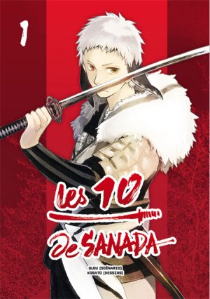 couverture, jaquette Les 10 de Sanada 1  (Ankama Manga) Global manga
