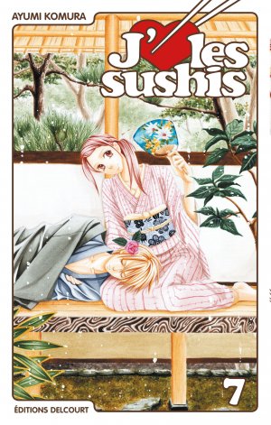 couverture, jaquette J'aime les sushis 7  (Delcourt Manga) Manga