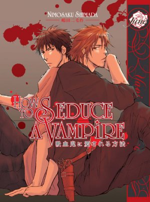 Kyuuketsuki ni aisareru houhou édition How to seduce a vampire