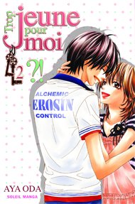 couverture, jaquette Trop Jeune pour Moi ?! 2  (soleil manga) Manga